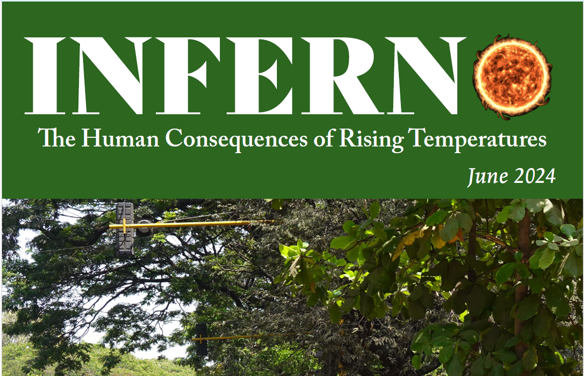 Inferno: The Human Consequences of Rising Temperatures